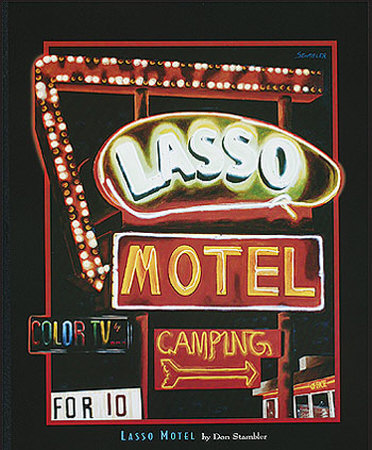 Lasso Motel by Don Stambler Pricing Limited Edition Print image