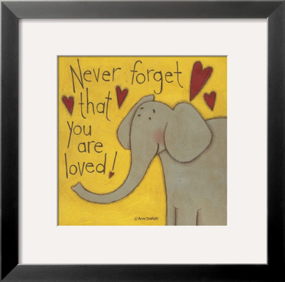 Your Are Loved by Anne Tavoletti Pricing Limited Edition Print image