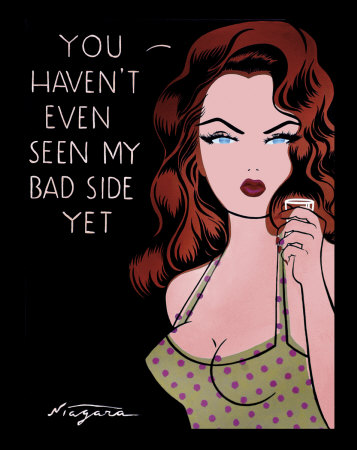 You Haven't Even Seen My Bad Side Yet by Niagara Detroit Pricing Limited Edition Print image