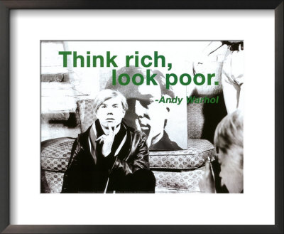 Think Rich, Look Poor by Billy Name Pricing Limited Edition Print image