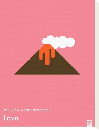 You Know What's Awesome? Lava (Pink) by Wee Society Pricing Limited Edition Print image