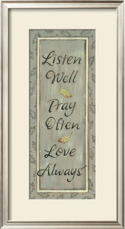 Listen Well, Pray Often by Karen Tribett Pricing Limited Edition Print image