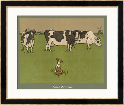 Who's Afraid, A Perky Little Dog Keeps An Eye On Three Cows by Cecil Aldin Pricing Limited Edition Print image