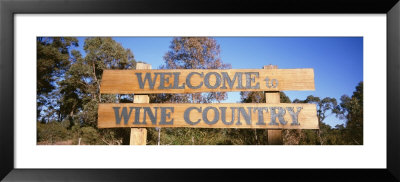 Welcome To Wine Country, Sign, Australia by Panoramic Images Pricing Limited Edition Print image