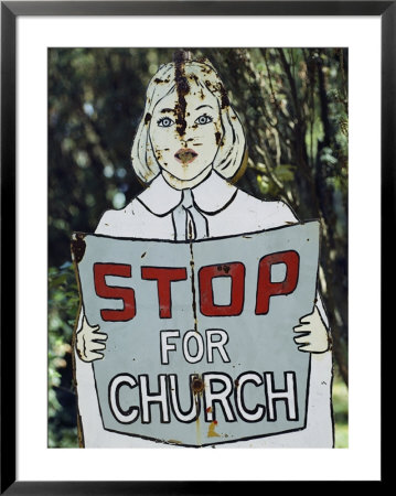 A Rusting Metal Sign Advising People To Stop For Church by Stephen St. John Pricing Limited Edition Print image