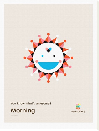 You Know What's Awesome? Morning (Gray) by Wee Society Pricing Limited Edition Print image