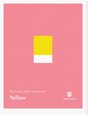 You Know What's Awesome? Yellow (Pink) by Wee Society Pricing Limited Edition Print image