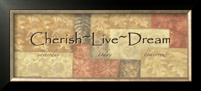 Cherish, Live, Dream by Angela D'amico Pricing Limited Edition Print image