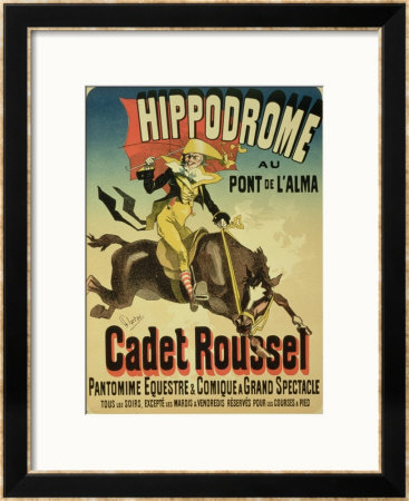 Reproduction Of A Poster Advertising Cadet Roussel, An Equestrian Spectacle At The Hippodrome, 1882 by Jules Chéret Pricing Limited Edition Print image