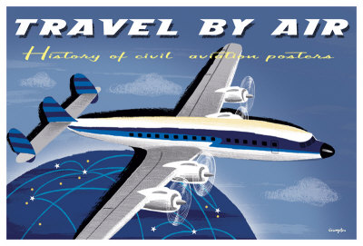 Travel By Air, History Of Civil Aviation Posters by Michael Crampton Pricing Limited Edition Print image