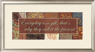 Words To Live By, Everyday Is A Gift by Smith-Haynes Pricing Limited Edition Print image