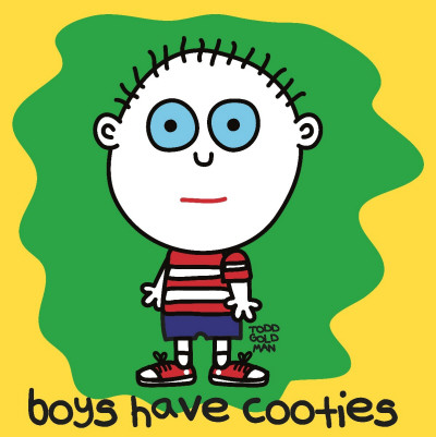 Boys Have Cooties by Todd Goldman Pricing Limited Edition Print image