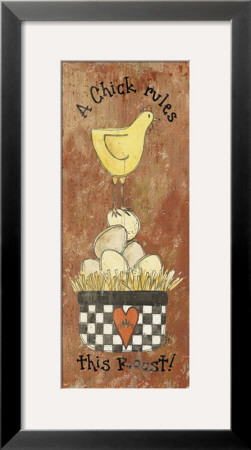 A Chick Rules This Roost by Tara Reed Pricing Limited Edition Print image