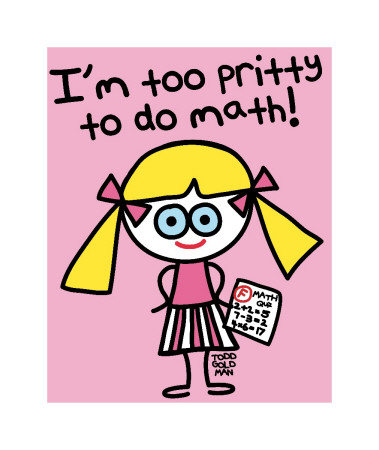 Too Pritty To Do Math by Todd Goldman Pricing Limited Edition Print image