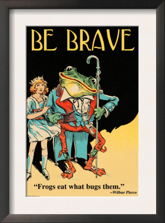 Be Brave by Wilbur Pierce Pricing Limited Edition Print image