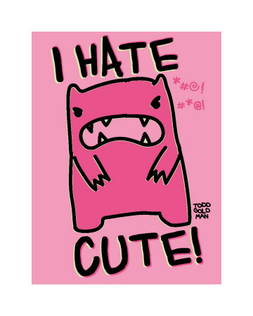 I Hate Cute by Todd Goldman Pricing Limited Edition Print image