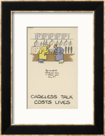 Careless Talk Costs Lives: Be Careful What You Say And Where You Say It! by Fougasse Pricing Limited Edition Print image