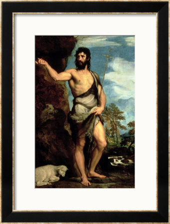 St. John The Baptist by Titian (Tiziano Vecelli) Pricing Limited Edition Print image