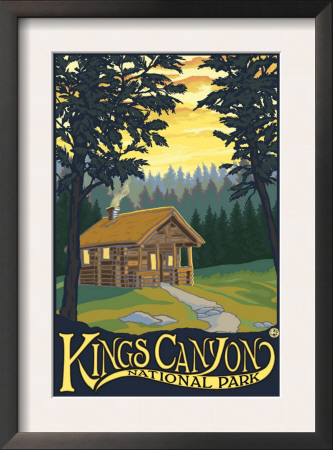 Kings Canyon Nat'l Park - Cabin Scene - Lp Poster, C.2009 by Lantern Press Pricing Limited Edition Print image