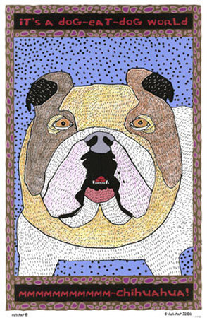 Dog Eat Dog World by Dug Nap Pricing Limited Edition Print image