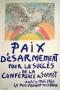 Paix Disarmement-Peace Poster, Czwiklitzer #150 by Pablo Picasso Limited Edition Pricing Art Print
