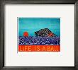 Life Is A Ball by Stephen Huneck Limited Edition Print