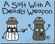 A Salt With A Deadly Weapon by Todd Goldman Limited Edition Pricing Art Print