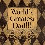 Worlds Greatest Dad by Jo Moulton Limited Edition Pricing Art Print