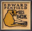 Edward Penfield, His Book by Edward Penfield Limited Edition Print