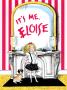 It's Me Eloise by Hilary Knight Limited Edition Pricing Art Print