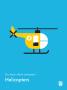 You Know What's Awesome? Helicopters (Blue) by Wee Society Limited Edition Print