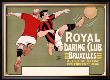 Royal Daring Club, Bruxelles by T'sas Limited Edition Print