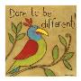 Be Different by Anne Tavoletti Limited Edition Print