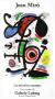 Galerie Lelong by Joan Miró Limited Edition Pricing Art Print