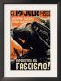 Our Common Objective Always: To Squash Fascism by Carles Fontsere Limited Edition Pricing Art Print