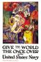 Give The World The Once Over In The United States Navy , C.1919 by James Henry Daugherty Limited Edition Print