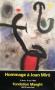 Homage A Joan Miro by Joan Miro Limited Edition Print