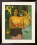 Women With Mangoes by Paul Gauguin Limited Edition Print