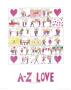 A-Z Of Love by Nicola Streeten Limited Edition Print