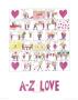 A-Z Of Love by Nicola Streeten Limited Edition Pricing Art Print