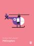 You Know What's Awesome? Helicopters (Pink) by Wee Society Limited Edition Print