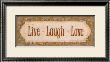 Live, Laugh, Love by Grace Pullen Limited Edition Print