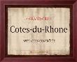 Cote Du Rhone by Paolo Viveiros Limited Edition Pricing Art Print