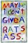 Rat's Ass by Dug Nap Limited Edition Pricing Art Print