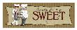 Sweets For My Sweet Sign by Shari Warren Limited Edition Pricing Art Print