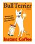 Bull Terrier Coffee by Ken Bailey Limited Edition Print