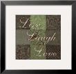 Live, Laugh, Love by Smith-Haynes Limited Edition Pricing Art Print