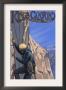 Kings Canyon Nat'l Park - Rock Climber - Lp Poster, C.2009 by Lantern Press Limited Edition Print