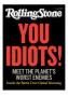 You Idiots! Inside The Battle Over Global Warming, Rolling Stone No. 1096, January 21, 2010 by Hutchinson Joseph Limited Edition Print