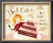 Diet Cake 1/2 The Calories by Dan Dipaolo Limited Edition Pricing Art Print